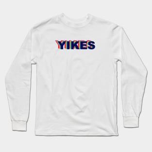 Yikes Rainbow Long Sleeve T-Shirt